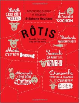 Rôtis by Stéphane Reynaud
